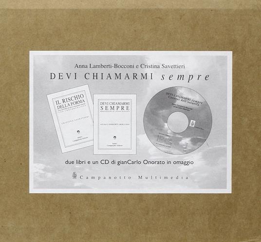 Devi chiamarmi sempre-Il rischio della forma. Con CD-ROM - Anna Lamberti Bocconi,Cristina Savetteri - copertina