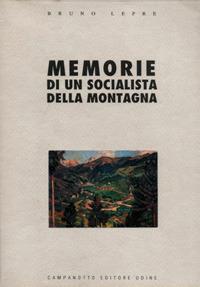 Memorie di un socialista della montagna - Bruno Lepre - copertina