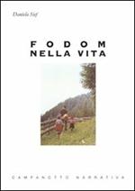 Fodom nella vita