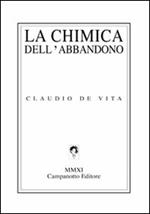 La chimica dell'abbandono