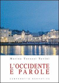 L' Occidente e parole - Marina Torossi Tevini - copertina