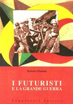 I futuristi e la grande guerra