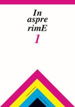 In aspre rime. Quaderni delle letterature dialettali e delle lingue minori. Vol. 1