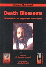 Death blossoms. Riflessioni di un prigioniero di coscienza