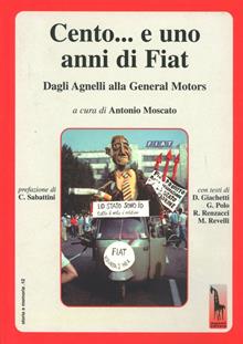 Cento... e uno anni di Fiat