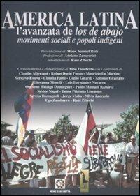 America latina. L'avanzata de los de abajo. Movimenti sociali e popoli indigeni - copertina