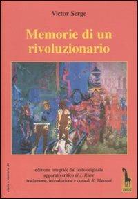 Memorie di un rivoluzionario. Ediz. integrale - Victor Serge - copertina