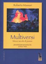 Multiversi. Mezzo secolo di poesie (1962-2012)