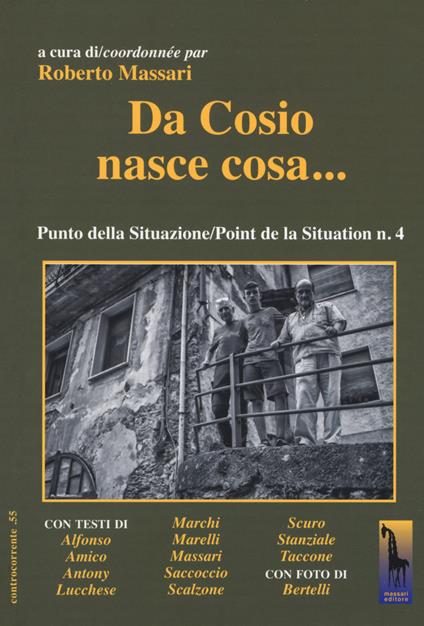 Da Cosio nasce cosa... Punto della situazione/Point de la Situation n. 4 - copertina