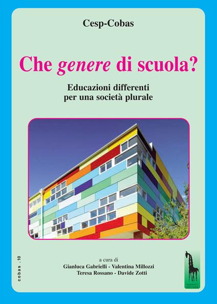 Che genere di scuola? Educazioni differenti per una società plurale - copertina