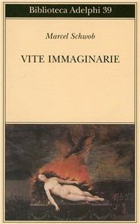 Vite immaginarie - Marcel Schwob - copertina