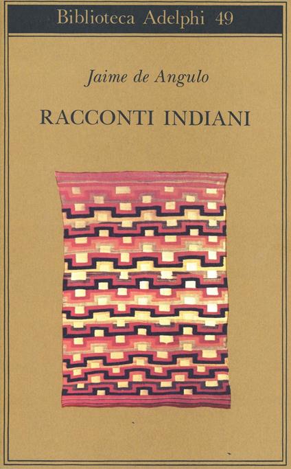 Racconti indiani - Jaime de Angulo - copertina