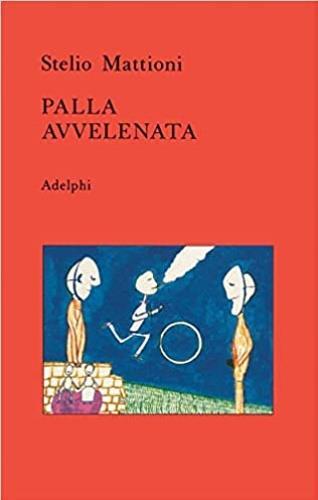 Palla avvelenata - Stelio Mattioni - copertina