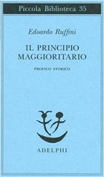 Il principio maggioritario. Profilo storico