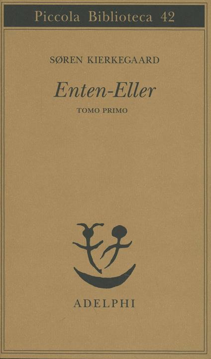 Enten-Eller. Vol. 1: Un frammento di vita - Søren Kierkegaard - copertina