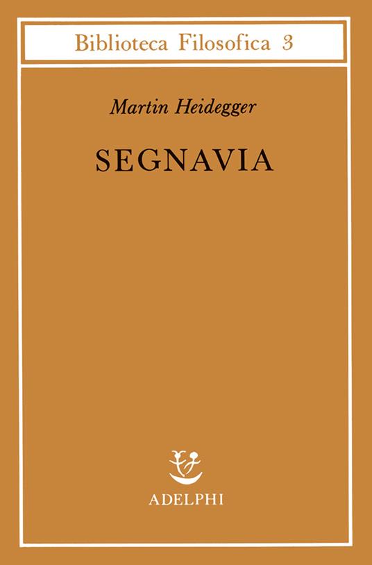 Segnavia - Martin Heidegger - copertina