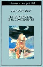 Le due inglesi e il continente