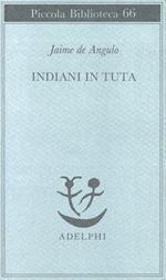 Indiani in tuta