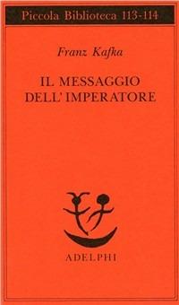 Il messaggio dell'imperatore - Franz Kafka - copertina