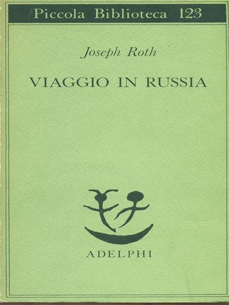 Viaggio in Russia - Joseph Roth - 3