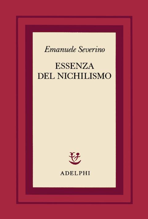 Essenza del nichilismo - Emanuele Severino - copertina