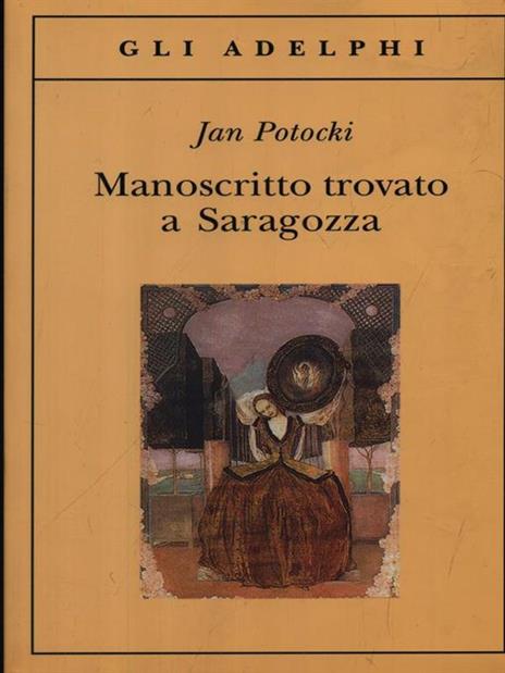 Manoscritto trovato a Saragozza - Jan Potocki - 3
