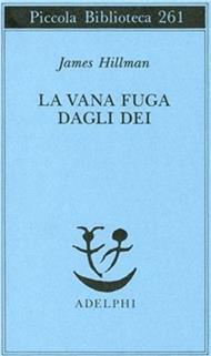 La vana fuga degli dei