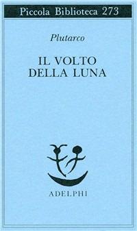 Il volto della luna - Plutarco - copertina