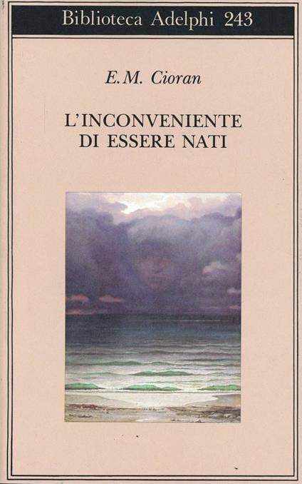 L' inconveniente di essere nati - Emil M. Cioran - copertina