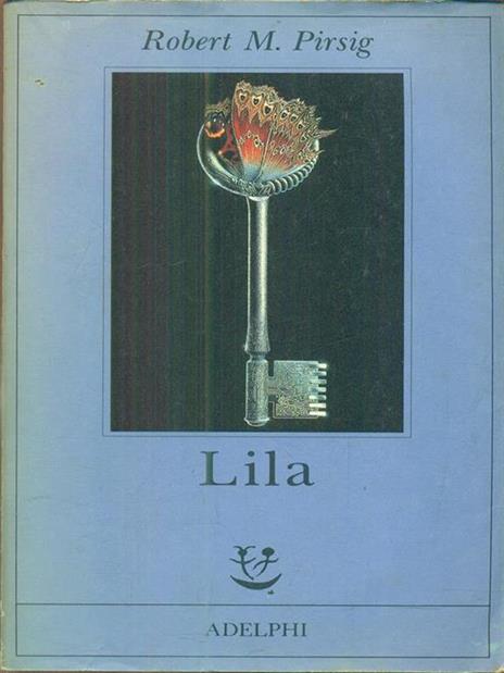 Lila. Indagine sulla morale - Robert M. Pirsig - copertina