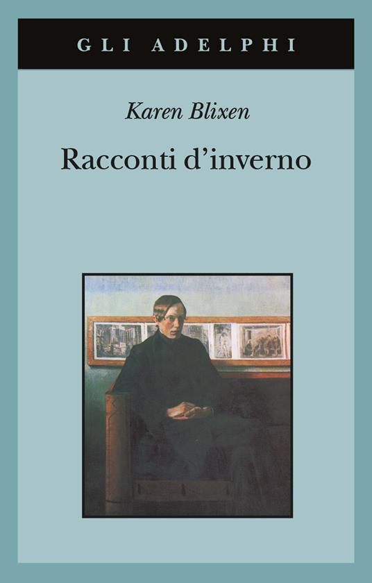 Racconti d'inverno - Karen Blixen - 2