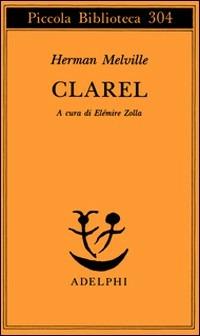 Clarel. Poema e pellegrinaggio in Terra Santa. Testo a fronte - Herman Melville - copertina