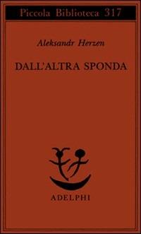 Dall'altra sponda - Aleksandr Herzen - copertina