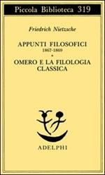 Appunti filosofici (1867-1869)-Omero e la filologia classica