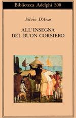 All'insegna del «buon corsiero»