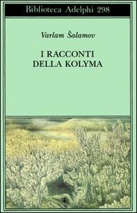 I racconti della Kolyma - Varlam Salamov - copertina