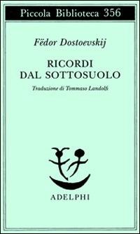 Ricordi dal sottosuolo - Fëdor Dostoevskij - copertina