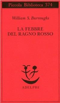 La febbre del ragno rosso - William Burroughs - copertina