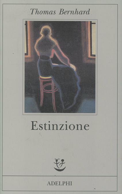 Estinzione. Uno sfacelo - Thomas Bernhard - copertina