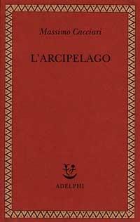 L'arcipelago - Massimo Cacciari - copertina