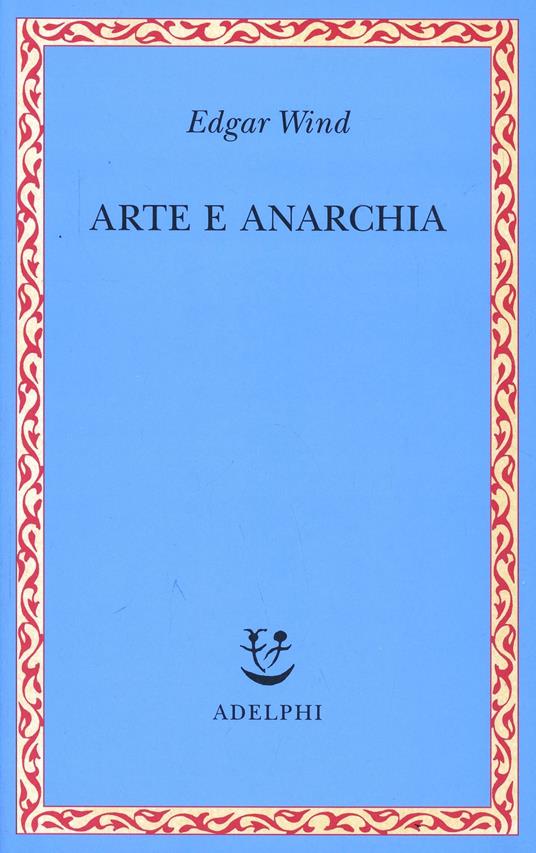 Arte e anarchia - Edgar Wind - copertina