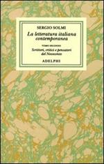 Opere. Vol. 3\2: La letteratura italiana contemporanea.Scrittori, critici e pensatori del Novecento.