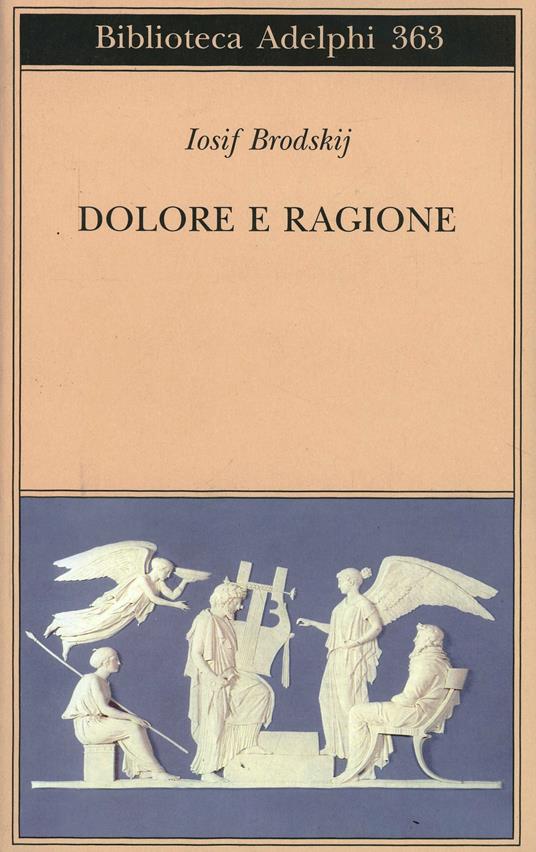 Dolore e ragione - Iosif Brodskij - copertina