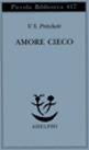 Amore cieco - Victor S. Pritchett - copertina