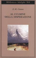 Al culmine della disperazione