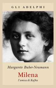 Libro Milena. L'amica di Kafka Margarete Buber Neumann