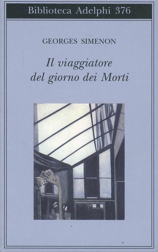 Il viaggiatore del giorno dei morti - Georges Simenon - copertina