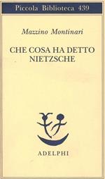 Che cosa ha detto Nietzsche