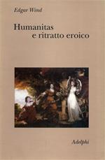 Humanitas e ritratto eroico. Studi sul linguaggio figurativo del Settecento inglese