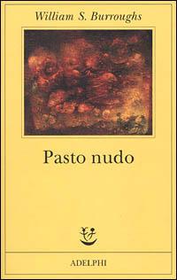 Pasto nudo - William Burroughs - copertina